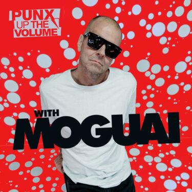 Punx Up The Volume with Moguai