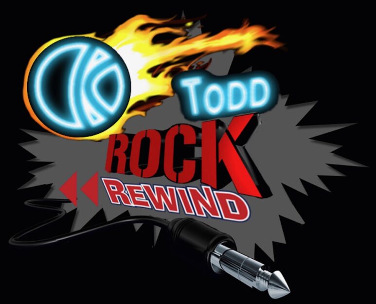 KTodd’s Rock Rewind with Todd Chambless